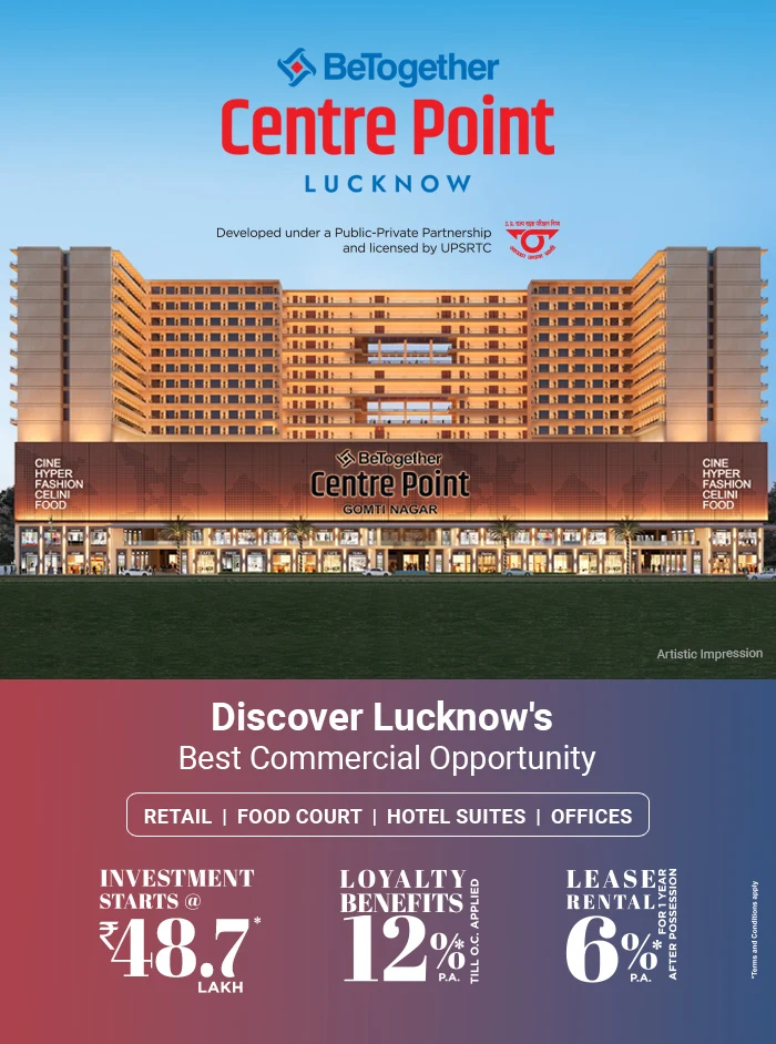 BeTogether Center Point Lucknow campaign creative (developer creative)